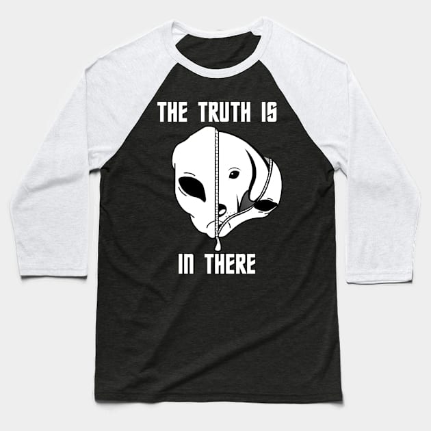 The truth is in there - dog in alien Baseball T-Shirt by All About Nerds